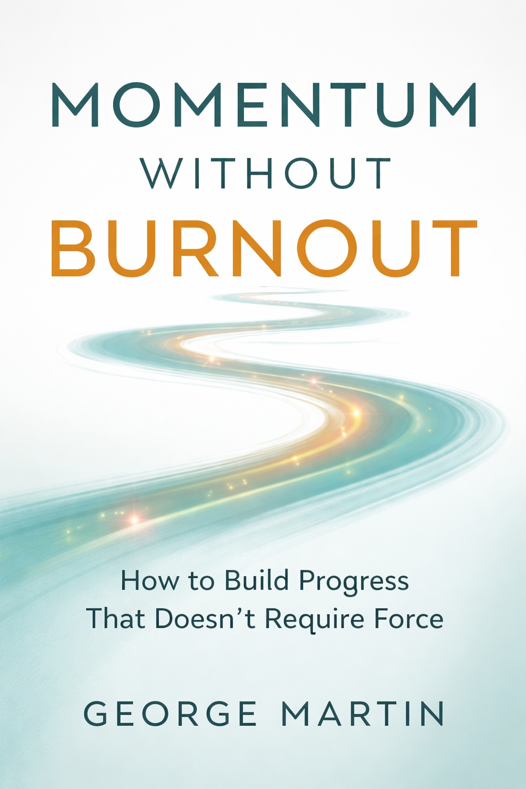 Momentum Without Burnout book cover
